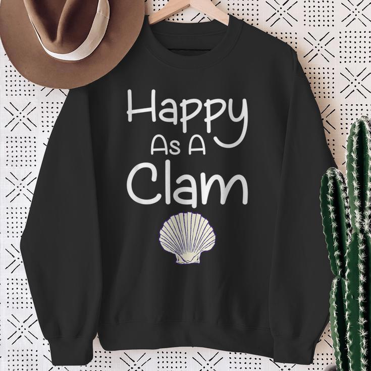 Happy As A Clam T- Quote Sweatshirt Gifts for Old Women