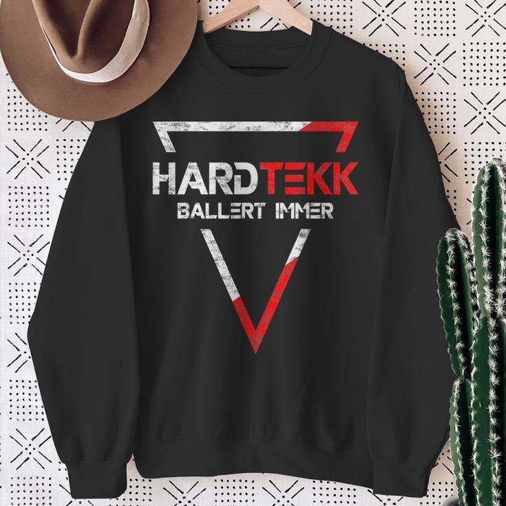 Hardtekk Tekk Techno Ballert Always Rave Ballern Sweatshirt Geschenke für alte Frauen