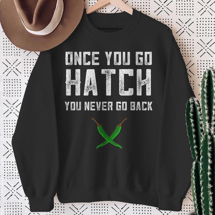 Hatch Chilies Once You Go Hatch New Mexico Hot Peppers Sweatshirt Gifts for Old Women