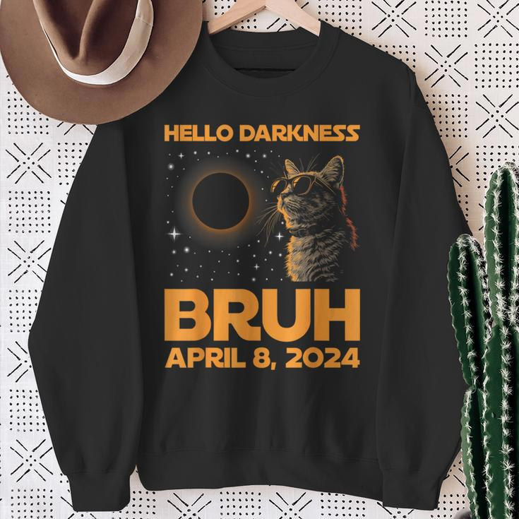 Hello Darkness Bruh Cat Lover Solar Eclipse April 08 2024 Sweatshirt Gifts for Old Women