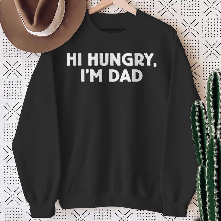 Herren Papa Witz Hallo Hungry I'm Dadatertag Elternschaft Humor Sweatshirt Geschenke für alte Frauen