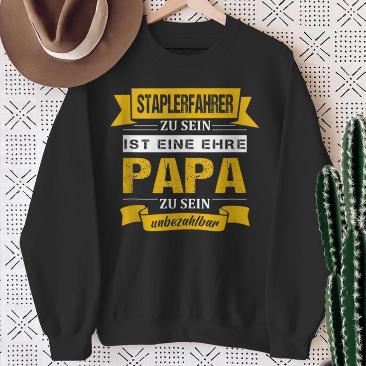 Herren Staplerfahrer Zu Sein Ist Eine Ehre Papa Zu Sein Unbezahlbar Sweatshirt Geschenke für alte Frauen