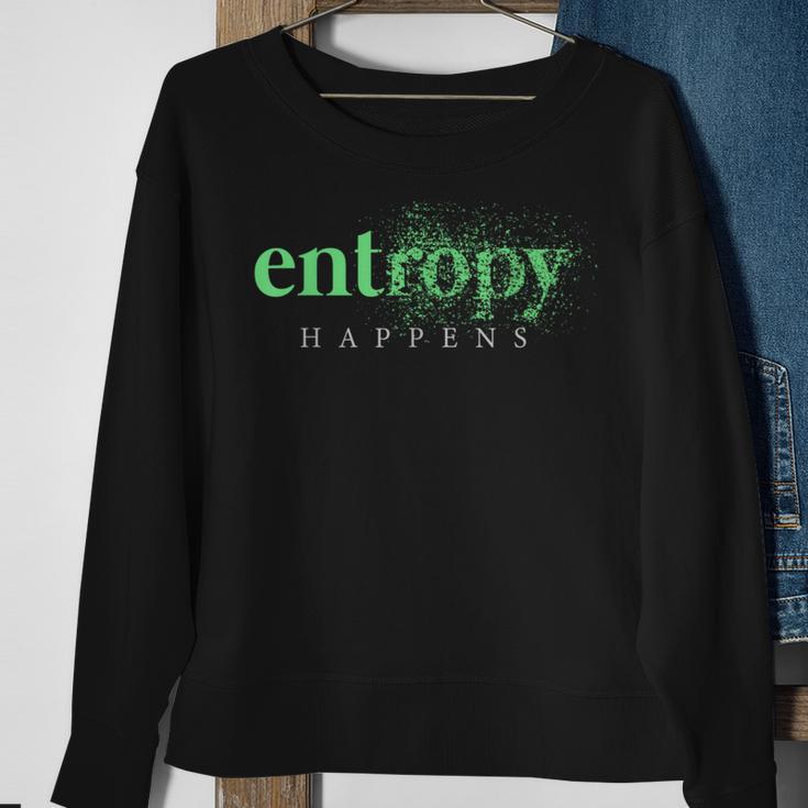 Herren-Sweatshirt Entropy Happens, Grün auf Schwarz, Wissenschafts-Design Geschenke für alte Frauen