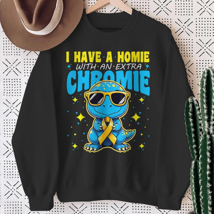 I Have A Homie With An Extra Chromie Down Syndrome Awareness Sweatshirt Gifts for Old Women