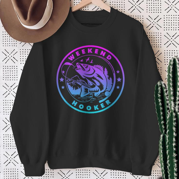 Weekend Hooker Fish Father Day I'm A Hooker On The Weekend Sweatshirt Gifts for Old Women