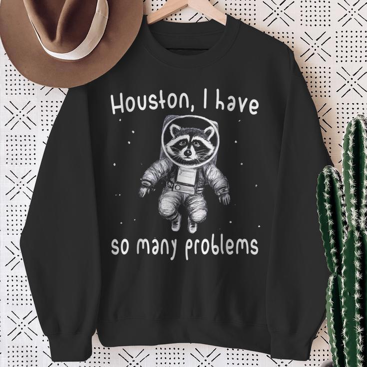 Houston I Have So Many Problems Raccoon Y2k Meme Sweatshirt Gifts for Old Women