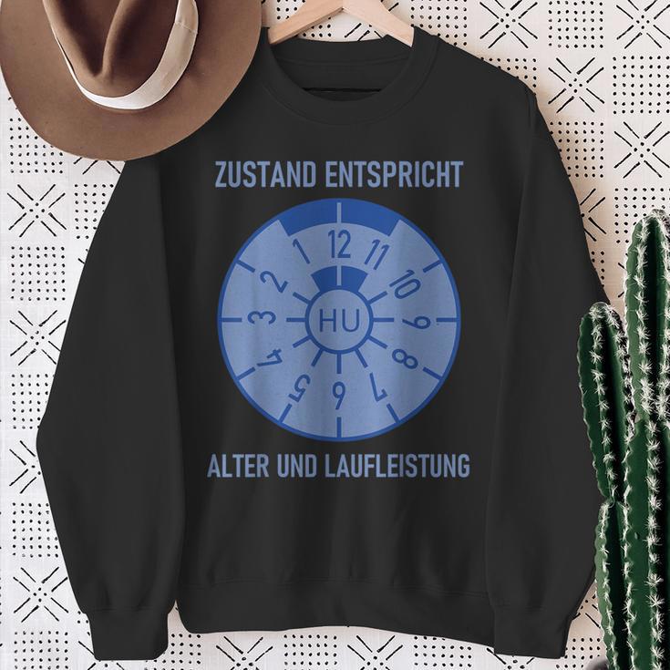 Hu Zustand Entspricht Alter Und Laufleistung Sweatshirt Geschenke für alte Frauen