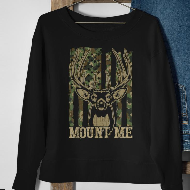 Hunting- Mount Me Whitetail Deer Camo Hunter Dad Sweatshirt Gifts for Old Women