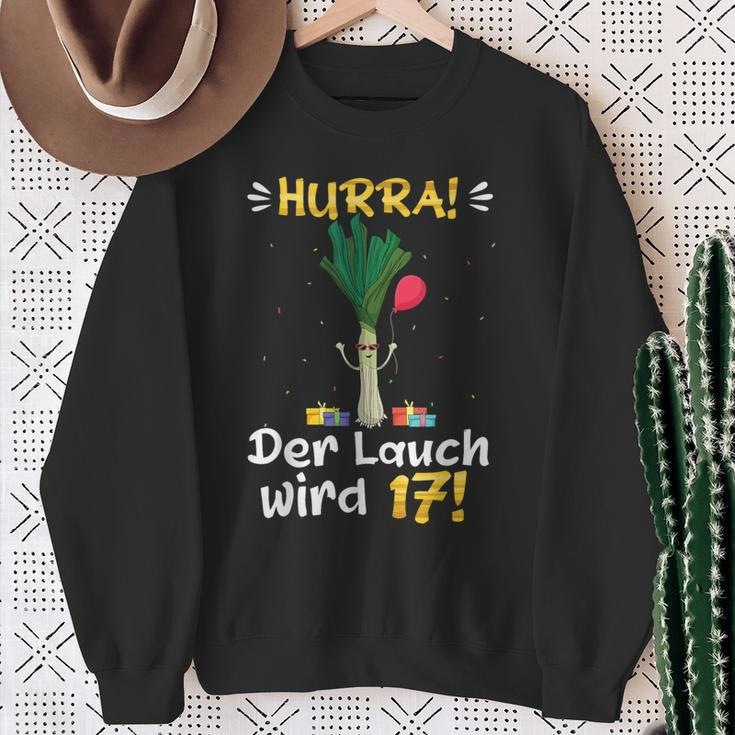 Hurra Der Lauch Wird 17 Boy 17Th Birthday Sweatshirt Geschenke für alte Frauen