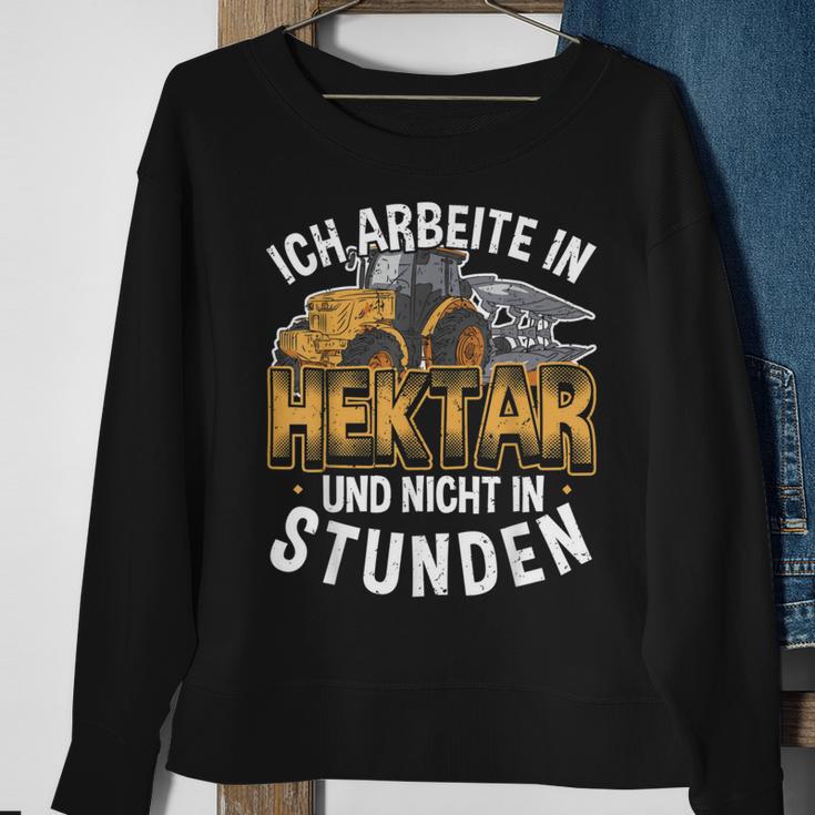 Ich Arbeite In Hectar Nicht In Stunden Tractor Farmers Sweatshirt Geschenke für alte Frauen