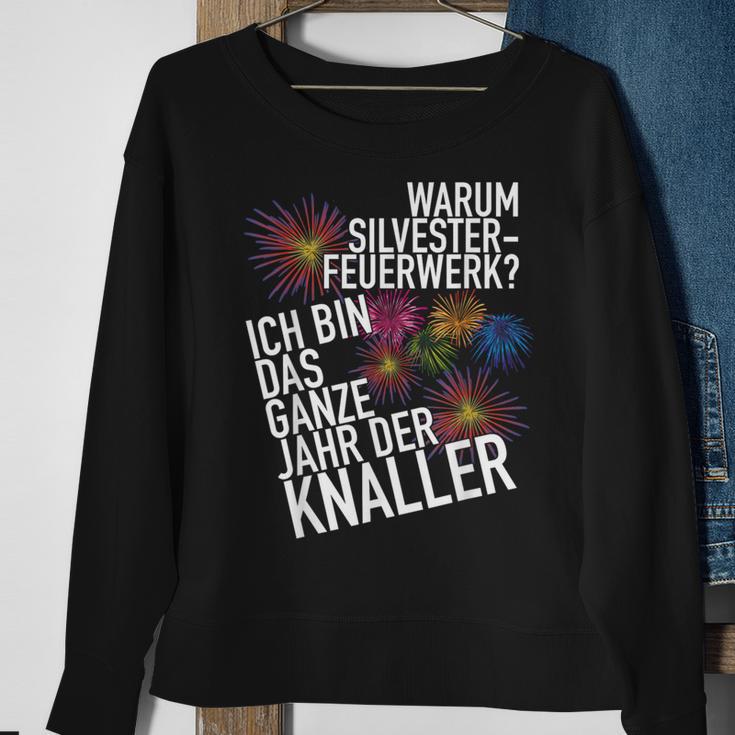 Ich Bin Das Ganze Jahr Ein Bang New Year's Eve Sweatshirt Geschenke für alte Frauen