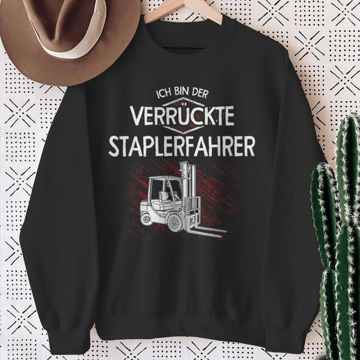 Ich Bin Der Crazy Staplerfahrer Lift Truck Forklift Sweatshirt Geschenke für alte Frauen