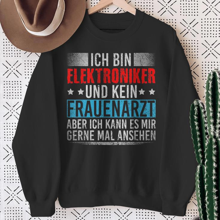 Ich Bin Elektroniker Und Kein Frauenarzt Handwerker German Sweatshirt Geschenke für alte Frauen