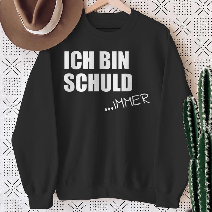 Ich Bin SchuldImmer Sweatshirt Geschenke für alte Frauen