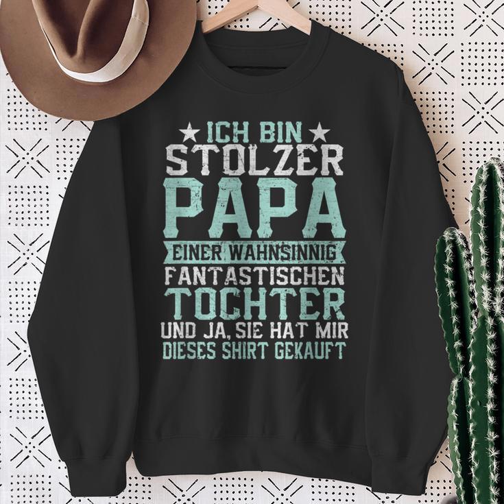 Ich Bin Stolzer Papa Einer Wahnsinnig Fantastischen Tochter Sweatshirt Geschenke für alte Frauen