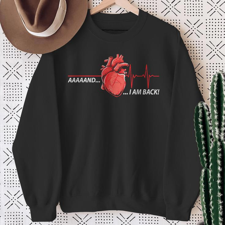 Ich Bin Zurück Herzattacke Herzauferschung I'm Back To Heart Attack Sweatshirt Geschenke für alte Frauen