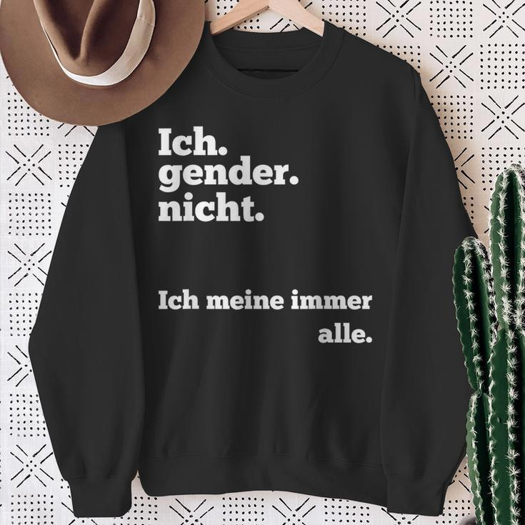 Ich Gender Nicht Ich Meine Immer Alle Gegen Gendern Sweatshirt Geschenke für alte Frauen