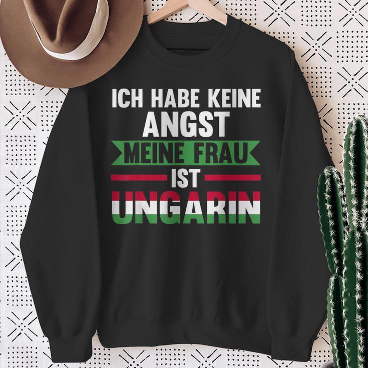 Ich Habe Keine Angst Meine Frau Ist Hunggarin Sweatshirt Geschenke für alte Frauen