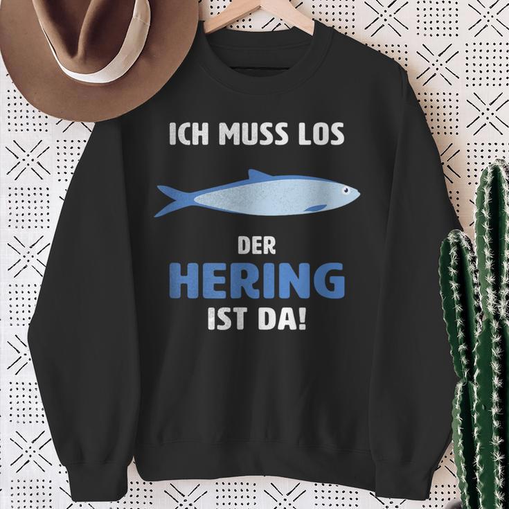 Ich Muss Los Der Hering Ist Da Ich Muss Los Der Herring Ist Sweatshirt Geschenke für alte Frauen