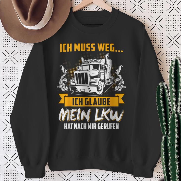 Ich Muss Weg Ich Glaub Mein Lkw Hat Nach Mir Gerufen Sweatshirt Geschenke für alte Frauen