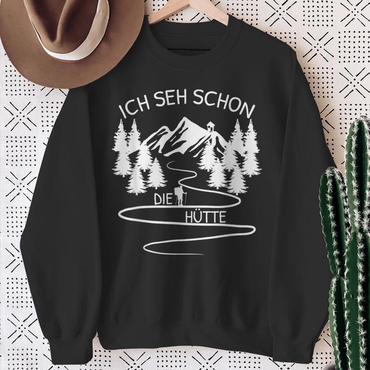 Ich Seh Schon Die Hütte Hikern Bergsteiger Mountain Sweatshirt Geschenke für alte Frauen