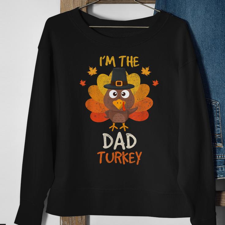 I'm The Dad Turkey Matching Family Thanksgiving Dad Turkey Sweatshirt Gifts for Old Women