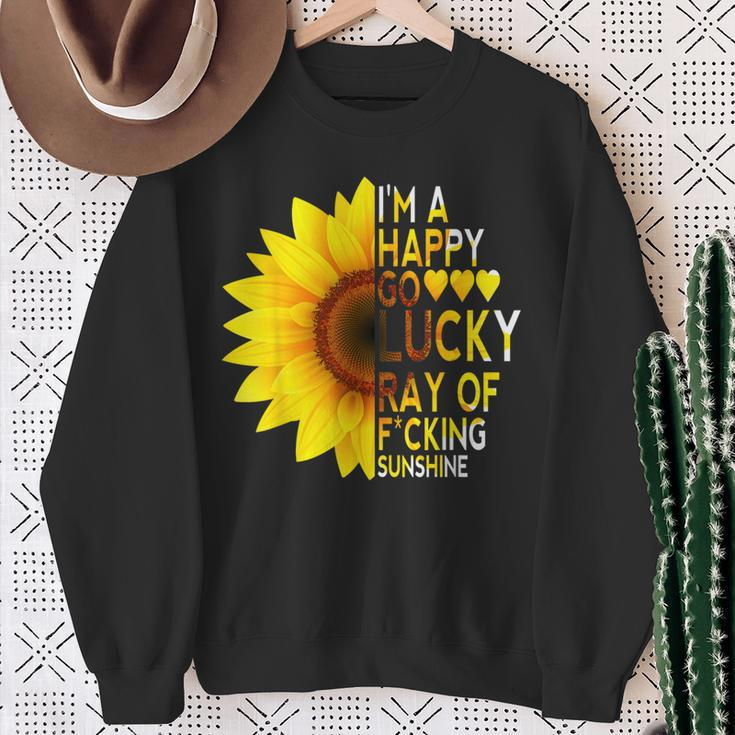 I'm A Happy Go Lucky Ray Of Fucking Sunshine Sweatshirt Gifts for Old Women
