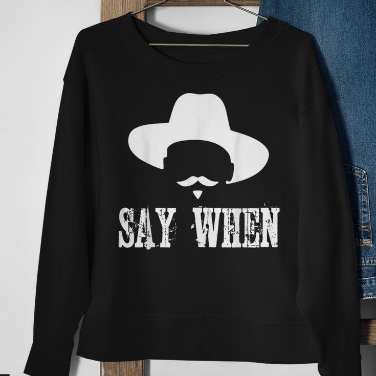 I'm Your Huckleberry Say When Western Quote VintageSweatshirt Gifts for Old Women