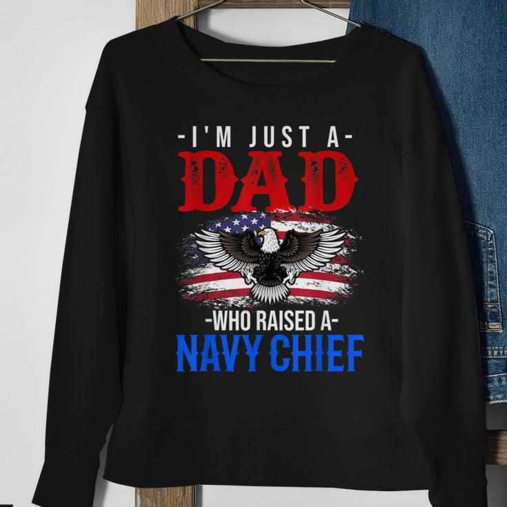 I'm Just A Dad Who Raised A Navy Chief Sweatshirt Gifts for Old Women