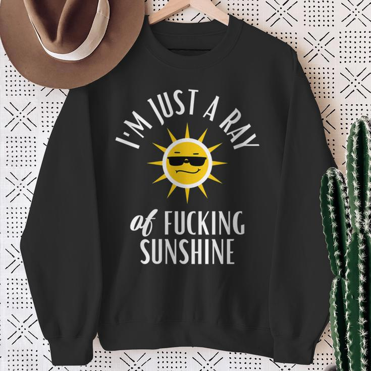 I'm Just A Ray Of Fucking Sunshine Sarcastic Sweatshirt Gifts for Old Women
