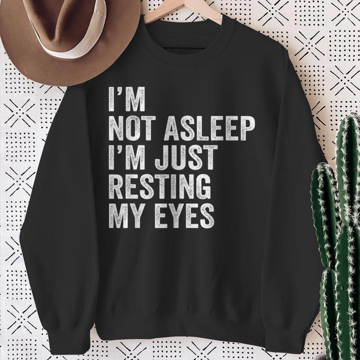 I'm Not Asleep I'm Just Resting My Eyes Father Day Christmas Sweatshirt Gifts for Old Women