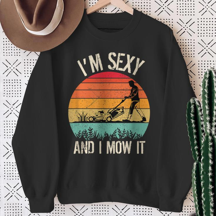 I'm Sexy And I Mow It Gardening Sunset Vintage Sweatshirt Gifts for Old Women