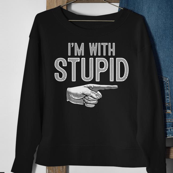 I'm With Stupid Couples Im With Stupid Sweatshirt Gifts for Old Women