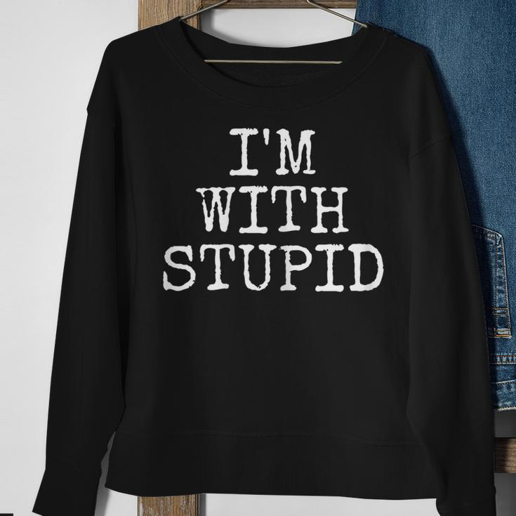I'm With Stupid I''m Stupid Couples Sweatshirt Gifts for Old Women