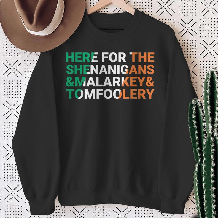 Irish Here For The Shenanigans Malarkey And Tomfoolery Sweatshirt Gifts for Old Women