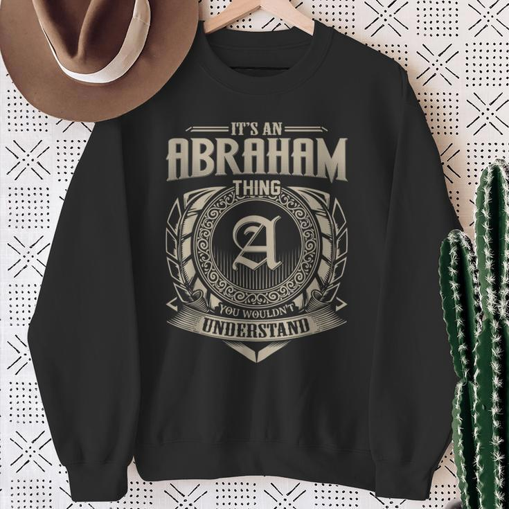 It's An Abraham Thing You Wouldn't Understand Name Vintage Sweatshirt Gifts for Old Women