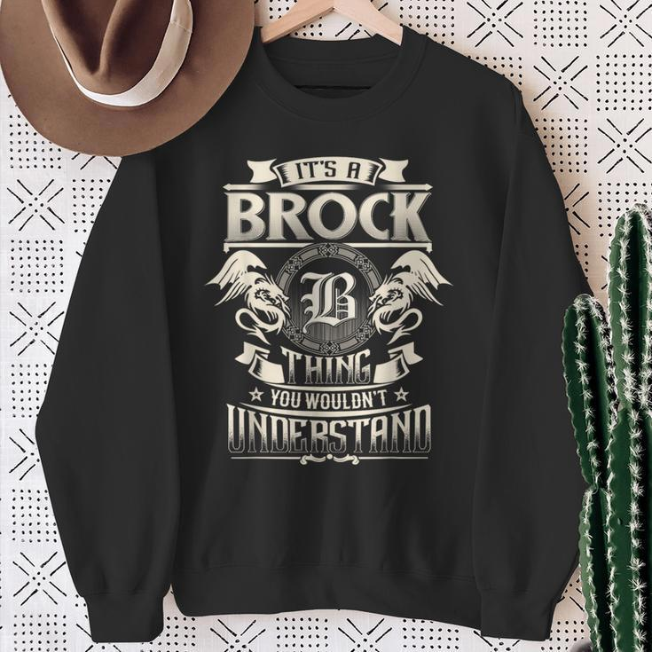 It's A Brock Thing You Wouldn't Understand Family Name Sweatshirt Gifts for Old Women