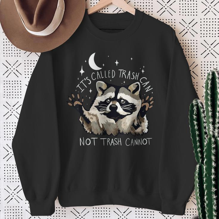 It's Called Trash Can Not Trash Cannot Raccoon Sweatshirt Gifts for Old Women