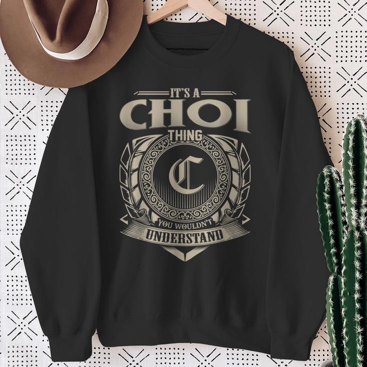 It's A Choi Thing You Wouldn't Understand Name Vintage Sweatshirt Gifts for Old Women