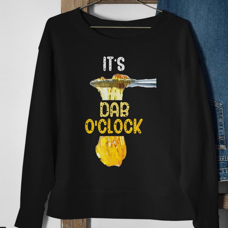 It's Dab O'clock Weed 420 Stoner Sweatshirt Gifts for Old Women