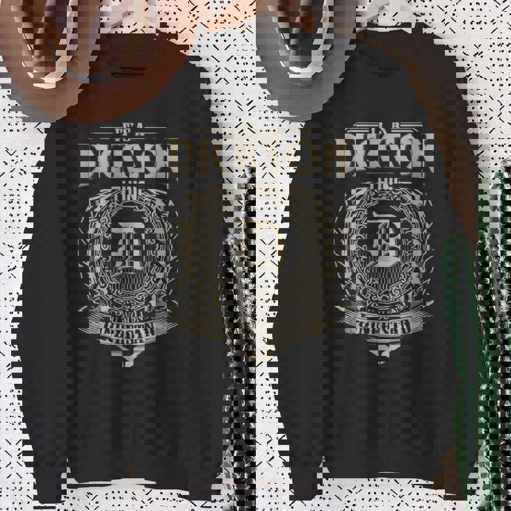It's A Dickson Thing You Wouldn't Understand Name Vintage Sweatshirt Gifts for Old Women
