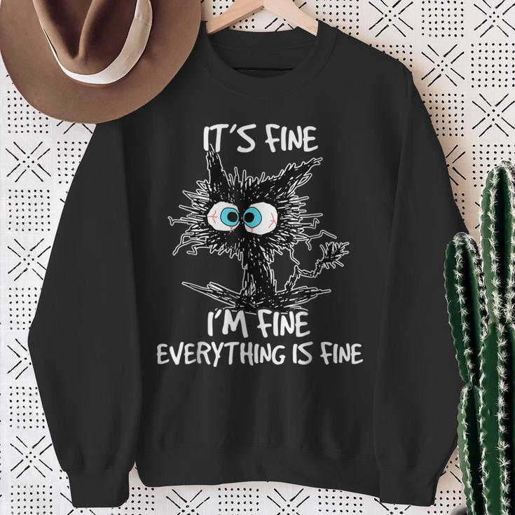 It's Fine I'm Fine Everything Is Fine Cat Sweatshirt Gifts for Old Women