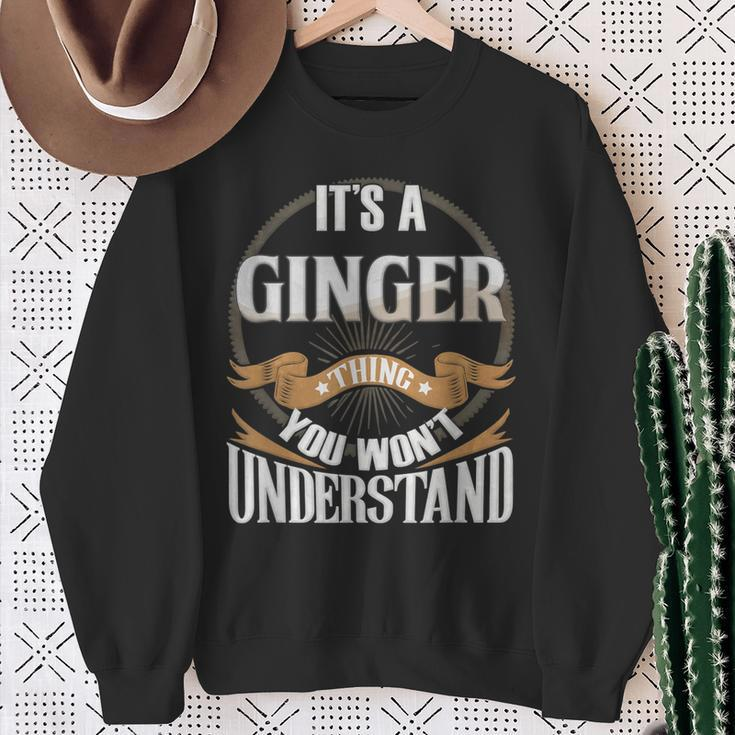 It's A Ginger Thing You Wont Understand Sweatshirt Gifts for Old Women