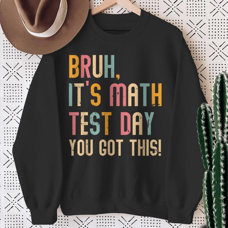 Its A Good Day To Do Math Test Day Math Teachers Kid Sweatshirt Gifts for Old Women