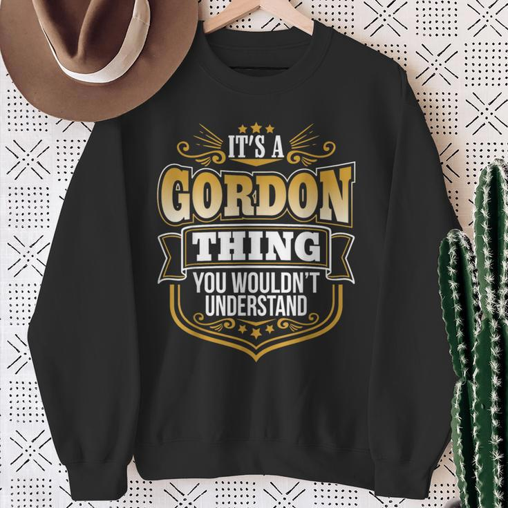 Its A Gordon Thing You Wouldnt Understand Sweatshirt Gifts for Old Women
