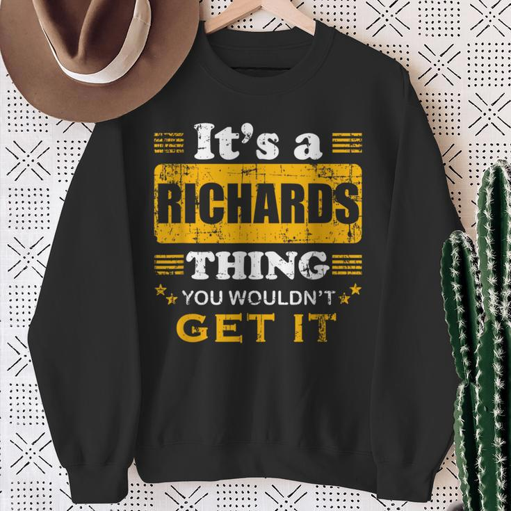 It's A Richards Thing You Wouldn't Get It Nice Family Name Sweatshirt Gifts for Old Women