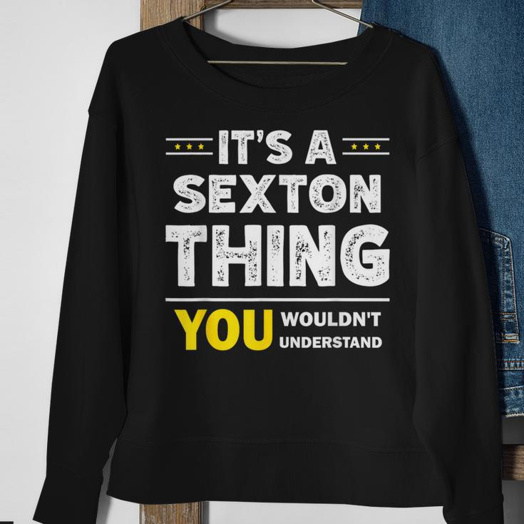 It's A Sexton Thing You Wouldn't Understand Family Name Sweatshirt Gifts for Old Women