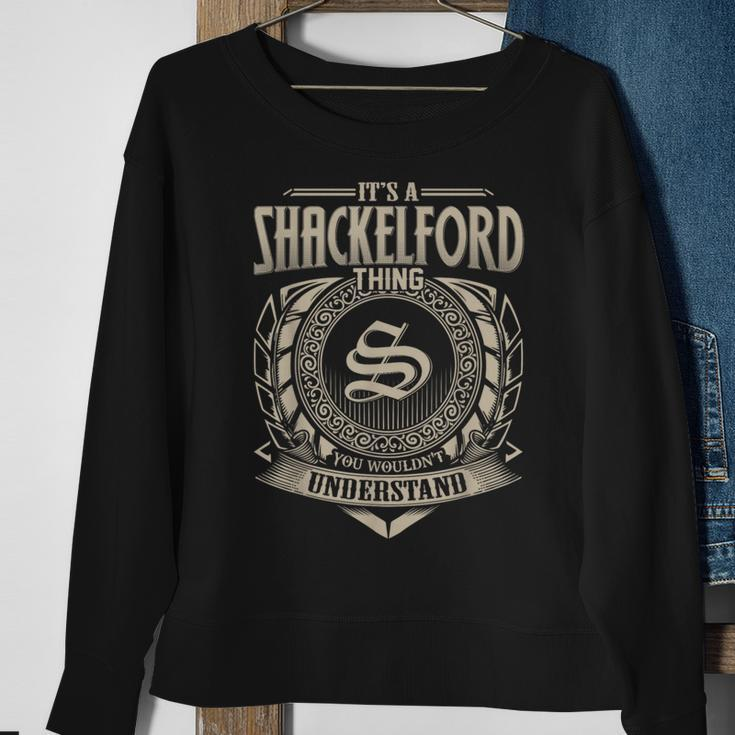 It's A Shackelford Thing You Wouldnt Understand Name Vintage Sweatshirt Gifts for Old Women