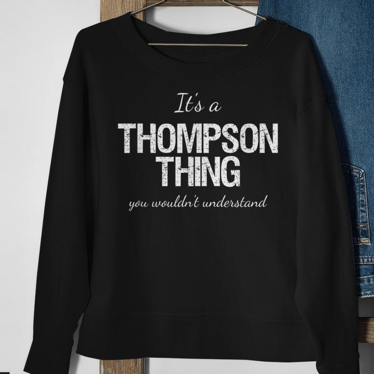 It's A Thompson Thing Family Reunion Pride Heritage Sweatshirt Gifts for Old Women