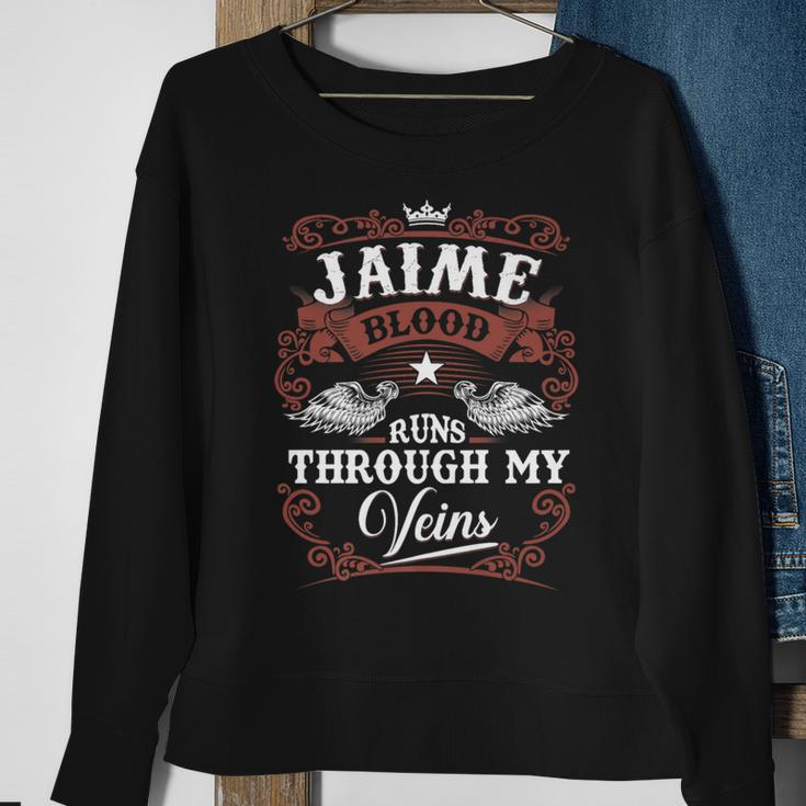 Jaime Blood Runs Through My Veins Vintage Family Name Sweatshirt Gifts for Old Women